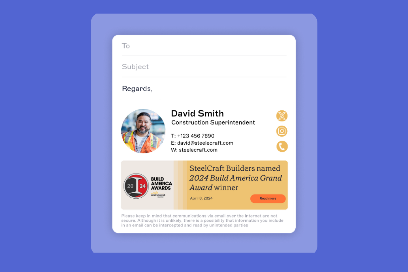 Email signature for a Construction Superintendent, with contact info and award announcement against a blue background.